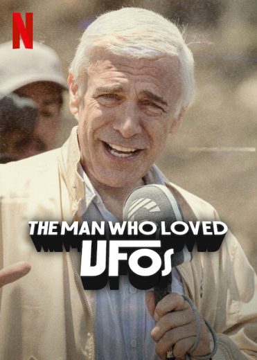 مشاهدة فيلم The Man Who Loved UFOs 2024 مترجم