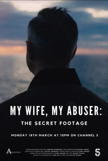 مشاهدة فيلم My Wife, My Abuser: The Secret Footage 2024 مترجم