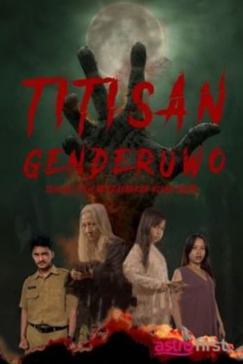 مشاهدة فيلم Titisan Genderuwo 2024 مترجم