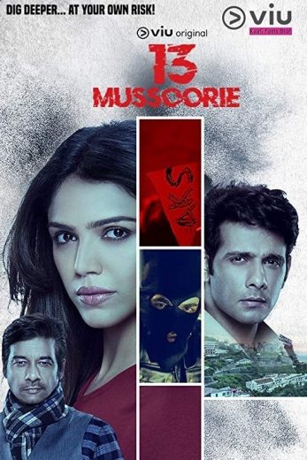 مسلسل 13 Mussoorie الموسم الاول الحلقة 10 مترجمة