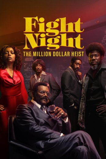 مسلسل Fight Night The Million Dollar Heist الحلقة 3 مترجمة