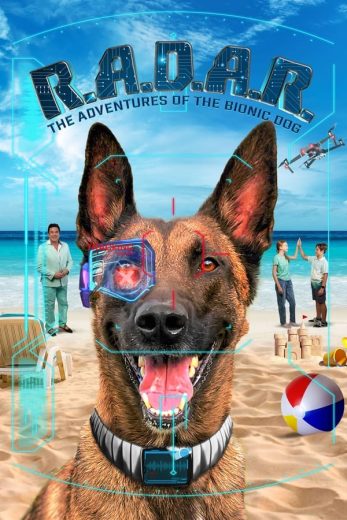 فيلم R.A.D.A.R. The Adventures of the Bionic Dog 2023 مترجم