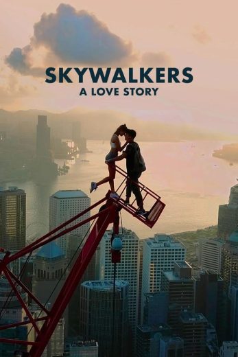 فيلم Skywalkers A Love Story 2024 مترجم