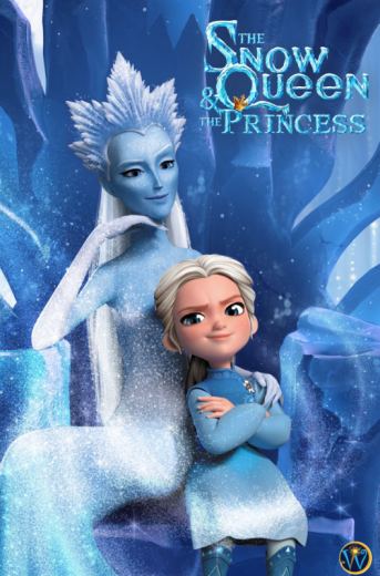 فيلم The Snow Queen and the Princess 2022 مترجم