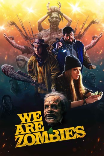 فيلم We Are Zombies 2023 مترجم